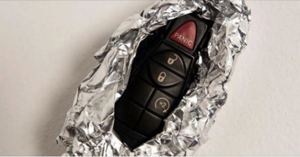 Police Are You Wrap Your Key Fob in Aluminum Foil and Here